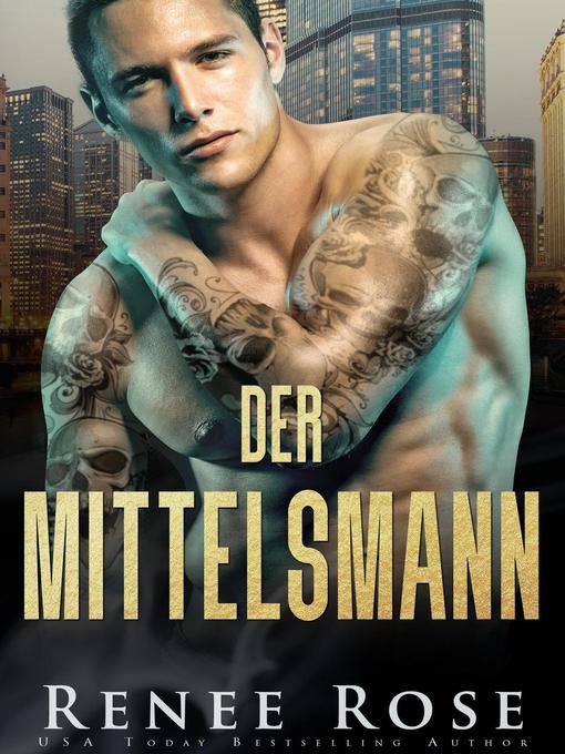 Title details for Der Mittelsmann by Renee Rose - Available